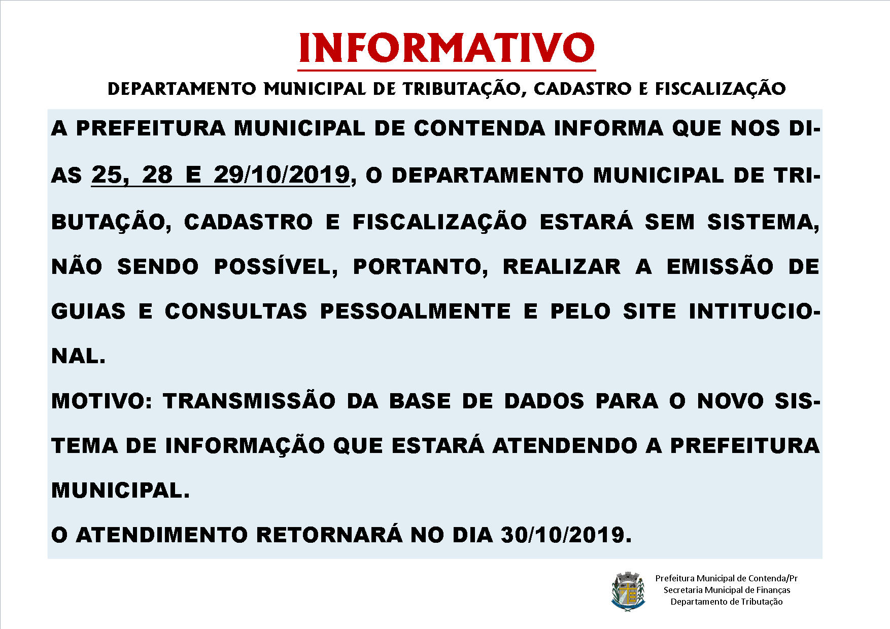 Prefeitura alerta para a indisponibilidade do sistema tributário nos dias 25, 28 e 29/10