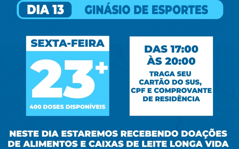Vacinação Covid-19!! 23 anos ou mais!!!