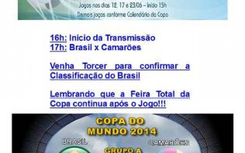 Venha assistir ao Jogo Brasil x Camarões na Copa Total 23/06